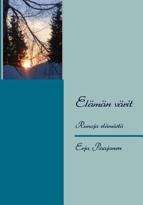 Elaman Varit - Erja Paajanen - cover
