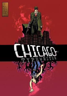 Chicago Typewriter: The Red Ribbon - Brandon Fiadino - cover