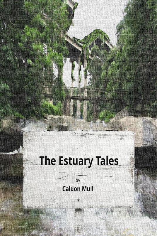 The Estuary Tales