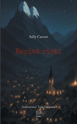 Repivä risti - Sally Carson - cover