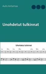 Unohdetut tulkinnat