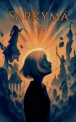 Särkymä - E-M Lampinen - cover