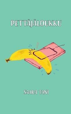 Pettäjäloukku - Saara Tani - cover