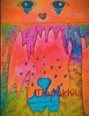 Tippukiviä - P Merivuori - cover