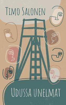 Udussa unelmat - Timo Salonen - cover
