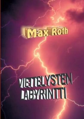Viettelysten labyrintti - Max Roth - cover