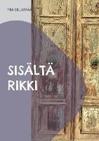 Sisältä Rikki - Piia Sillanpää - cover
