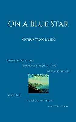 On a Blue Star - Arthur Woodlands - cover