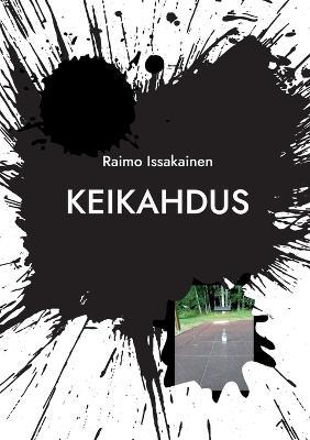 Keikahdus - Raimo Issakainen - cover