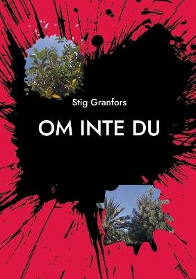 Om inte du - Stig Granfors - cover