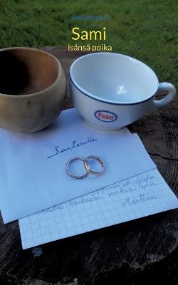 Sami: isänsä poika - Seppo Keinänen - cover