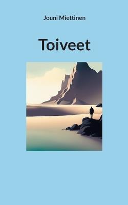 Toiveet - Jouni Miettinen - cover