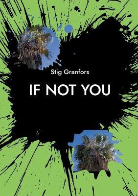 If not you - Stig Granfors - cover