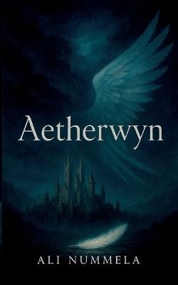 Aetherwyn - Aliisa Nummela - cover