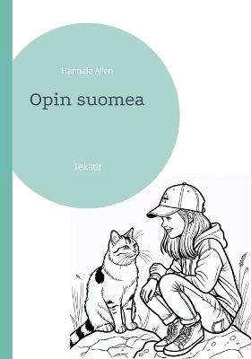 Opin suomea: Tekstit - Hannele Allen - cover