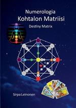 Kohtalon Matriisi: Numerologia, Destiny Matrix