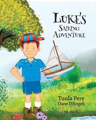 Luke's Sailing Adventure - Tuula Pere - cover