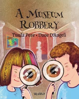 A Museum Robbery - Tuula Pere - cover