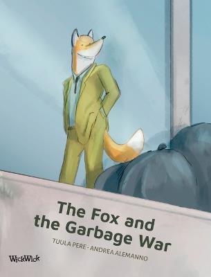 The Fox and the Garbage War - Tuula Pere - cover