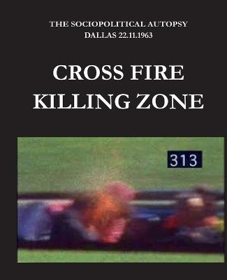 Cross Fire - Killing Zone - He Who Has Dreams - cover