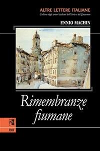 Rimembranze fiumane - Ennio Machin - ebook