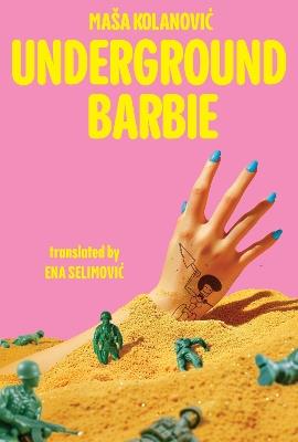 Underground Barbie - Maša Kolanovic - cover