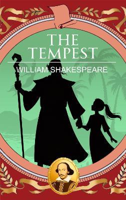 The Tempest: Magic, Revenge and Final Forgiveness - William Shakespeare - cover