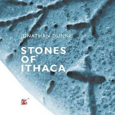 Stones Of Ithaca - Jonathan Dunne - cover