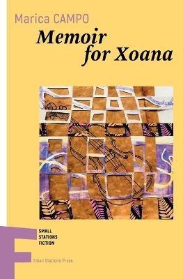 Memoir for Xoana - Marica Campo - cover