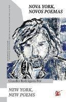 New York, New Poems - Claudio Rodriguez Fer - cover