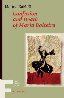 Confusion and Death of Maria Balteira - Marica Campo - cover