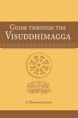Guide Through the Visuddhimagga - U Dhammaratana - cover
