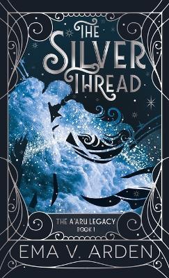 The silver thread - Ema V Arden - cover