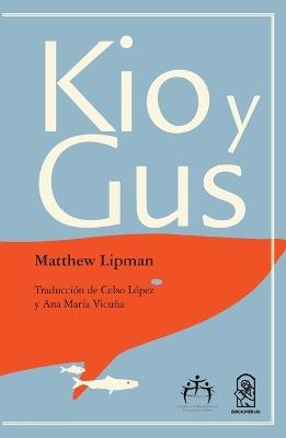 Kio y Gus - Matthew Lipman - cover