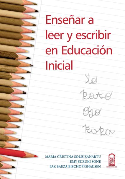 Enseñar a leer y escribir en educación inicial