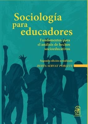 Sociología para Educadores - Berta Servat - cover