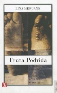 Fruta Podrida - Lina Meruane - cover