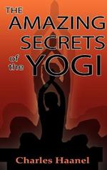 The Amazing Secrets of the Yogi