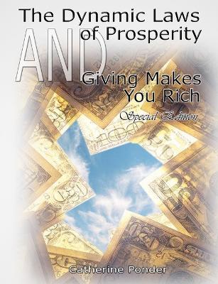 The Dynamic Laws of Prosperity AND Giving Makes You Rich - Special Edition - Catherine Ponder - cover