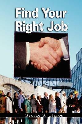 Find Your Right Job - George Samuel Clason - cover