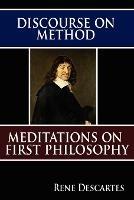 Discourse on Method and Meditations on First Philosophy - Rene Descartes - cover