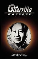 On Guerrilla Warfare - Mao Tse-Tung,Mao Zedong - cover
