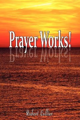 Effective Prayer by Robert Collier (the author of Secret of the Ages) - Robert Collier - cover