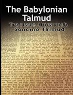 The Babylonian Talmud: Tractate Horayoth - Rulings, Soncino