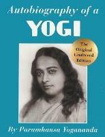 Autobiography of a Yogi - Paramhansa Yogananda - cover