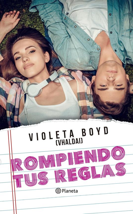 Rompiendo tus reglas - Violeta Boyd - ebook