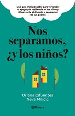 Nos separamos, ¿y los niños?