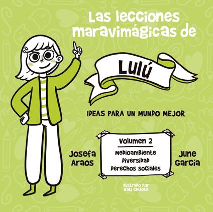 Las lecciones maravimágicas de Lulú - JOSEFA ARAOS,June García Ardiles - ebook