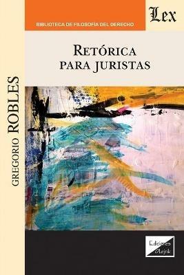 Retorica Para Juristas - Gregorio Robles - cover
