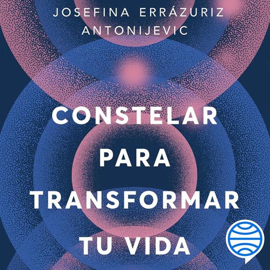 Constelar para transformar tu vida
